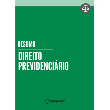 Resumo (Direito Previdenciário) Concurseiro Fora da Caixa - Rateio de Curso | Rateio Concursos | Melhor Site de Rateio