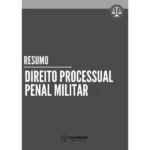 Resumo (Direito Processual Penal Militar) Concurseiro Fora da Caixa - Rateio de Curso | Rateio Concursos | Melhor Site