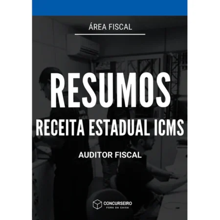 Combo (Fiscos Estaduais - ICMS) Concurseiro Fora da Caixa - Rateio de Curso | Rateio Concursos | Melhor Site de Rateio