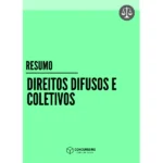 Resumo (Direitos Difusos e Coletivos) Concurseiro Fora da Caixa - Rateio de Curso | Rateio Concursos | Melhor Site de R