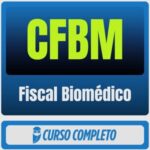 CFBM (Fiscal Biomédico) Pós-Edital - 2026 - Rateio de Curso | Rateio Concursos | Melhor Site de Rateio de Cursos