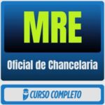 Ministério das Relações Exteriores - MRE (Oficial de Chancelaria) Pacote Completo para Primeira Fase - Rateio de Curso