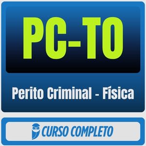 PC-TO (Perito Criminal - Física) Pacote Completo - Rateio de Curso | Rateio Concursos | Melhor Site de Rateio de Cursos