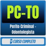 PC-TO (Perito Criminal - Odontolegista) Pacote Completo - Rateio de Curso | Rateio Concursos | Melhor Site de Rateio de