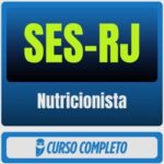 SES-RJ (Nutricionista) Pós-Edital - 2026 - Rateio de Curso | Rateio Concursos | Melhor Site de Rateio de Cursos