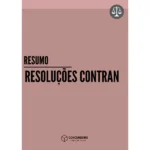 Resumo (Resoluções do Contran) Concurseiro Fora da Caixa - Rateio de Curso | Rateio Concursos | Melhor Site de Rateio d