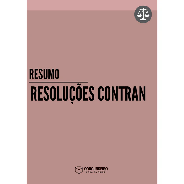 Rateio concurseiro fora da caixa - Resoluções do Contran Resumo (Resoluções do Contran) Concurseiro Fora da Caixa - Rateio de Curso | Rateio Concursos | Melhor Site de Rateio d