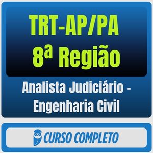 TRT-AP/PA 8ª Região (Analista Judiciário - Engenharia Civil) Pacote - Rateio de Curso | Rateio Concursos | Melhor Site