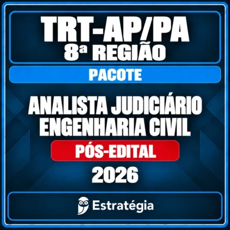 Rateio Pacote para TRT-AP/PA 8ª Região (Analista Judiciário - Engenharia Civil) 2026 (Pós-Edital) — Estratégia Concursos