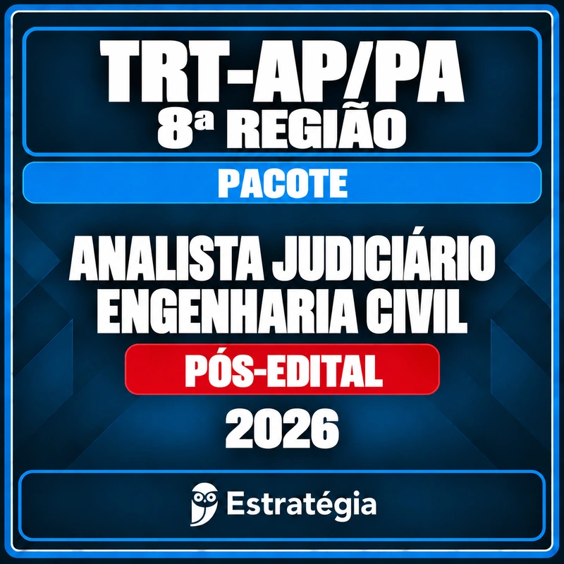 TRT-8 Engenharia Civil — Estratégia 2026 — RCPC Rateio Pacote para TRT-AP/PA 8ª Região (Analista Judiciário - Engenharia Civil) 2026 (Pós-Edital) — Estratégia Concursos