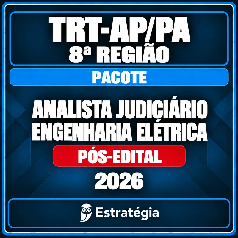 TRT-8 Engenharia Elétrica — Estratégia 2026 — RCPC Rateio Pacote para TRT-AP/PA 8ª Região (Analista Judiciário - Engenharia Elétrica) 2026 (Pós-Edital) — Estratégia Concursos