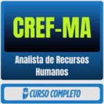CREF-MA (Analista de Recursos Humanos) Pós-Edital - 2026 - Rateio de Curso | Rateio Concursos | Melhor Site de Rateio d