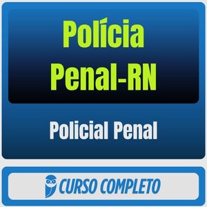 Polícia Penal-RN (Policial Penal) Pós-Edital - 2026 - Rateio de Curso | Rateio Concursos | Melhor Site de Rateio de Cur