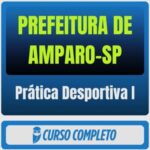 Prefeitura de Amparo-SP (Prática Desportiva I) Pós-Edital - 2026 - Rateio de Curso | Rateio Concursos | Melhor Site de