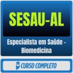 rateio curso Estratégia SESAU-AL (Especialista em Saúde – Biomedicina) Pacote Completo – 2026 (Pós-Edital)