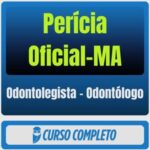 Perícia Oficial-MA (Odontolegista - Odontólogo) Pós-Edital - 2026 - Rateio de Curso | Rateio Concursos | Melhor Site de