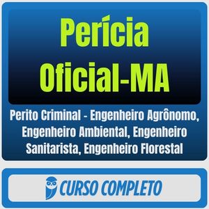 Perícia Oficial-MA (Perito Criminal - Engenheiro Agrônomo, Engenheiro Ambiental, Engenheiro Sanitarista, Engenheiro Flo