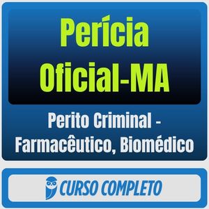 Perícia Oficial-MA (Perito Criminal - Farmacêutico, Biomédico) Pós-Edital - 2026 - Rateio de Curso | Rateio Concursos |