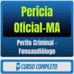 rateio curso Estratégia Perícia Oficial-MA (Perito Criminal – Fonoaudiólogo) Pacote – 2026 (Pós-Edital)