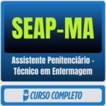 SEAP-MA (Assistente Penitenciário - Técnico em Enfermagem) Pós-Edital - 2026 - Rateio de Curso | Rateio Concursos | Mel