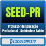rateio curso Estratégia PSS SEED-PR (Professor de Educação Profissional – Ambiente e Saúde) Pacote – 2026 (Pós-Edital)
