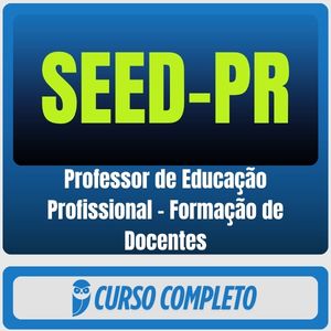 PSS SEED-PR (Professor de Educação Profissional - Formação de Docentes) Pós-Edital - 2026 - Rateio de Curso | Rateio Co