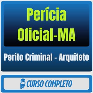 Perícia Oficial-MA (Perito Criminal - Arquiteto) Pós-Edital - 2026 - Rateio de Curso | Rateio Concursos | Melhor Site d