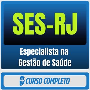 SES-RJ (Especialista na Gestão de Saúde) Pós-Edital - 2026 - Rateio de Curso | Rateio Concursos | Melhor Site de Rateio