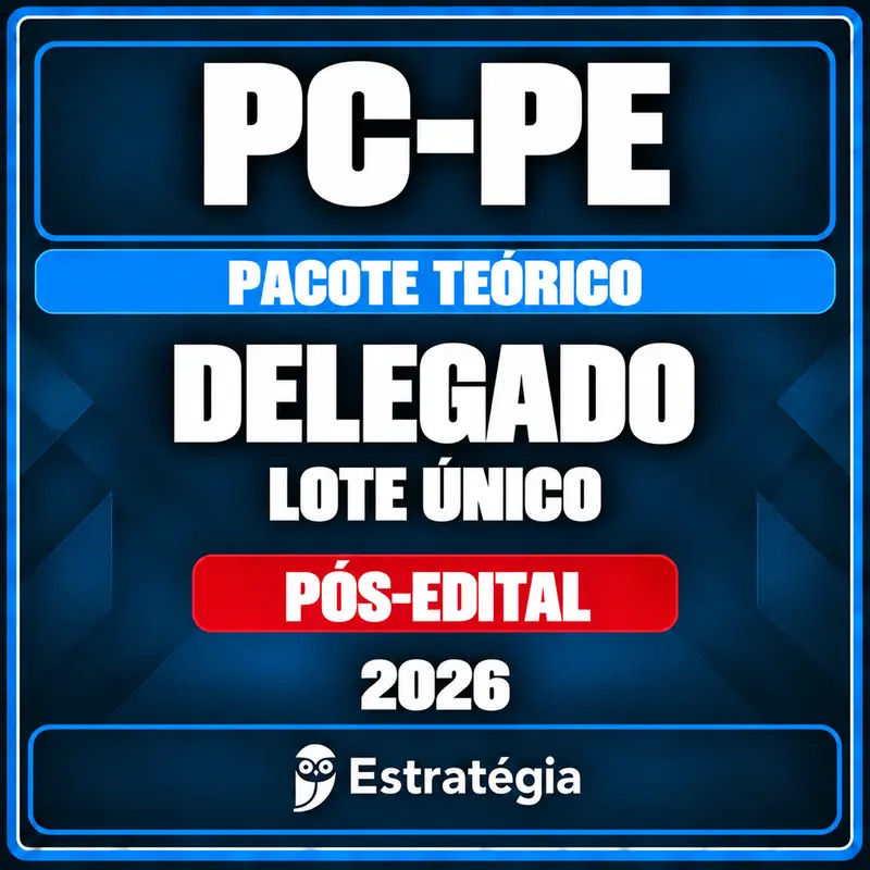 Rateio PC-PE (Delegado) Pacote Teórico - 2026 (Pós-Edital) - Lote Único Rateio PC-PE (Delegado) Pacote Teórico - 2026 (Pós-Edital) - Lote Único