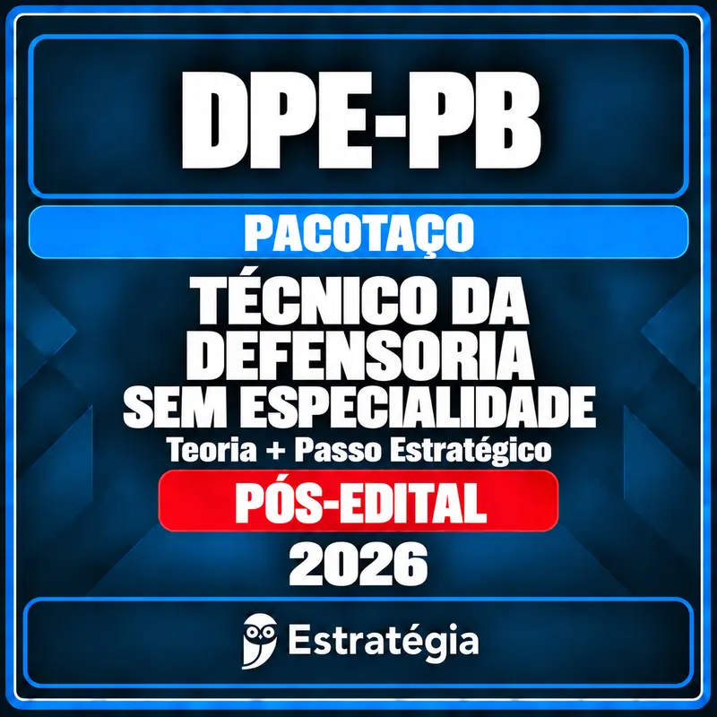dpe-pb-pacotaco-rcpc-v1-1 DPE-PB — Técnico da Defensoria, Sem Especialidade. Pacotaço 2026, Teoria + Passo Estratégico, Pós-Edital.