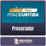 PGM/Curitiba-PR (Procurador) Sprint-Final - Revisão Ensino Jurídico - Pós-Edital - 2026 - Rateio de Curso | Rateio Conc