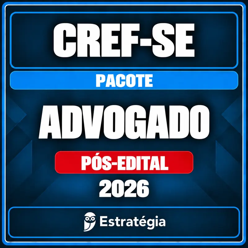 rateio-cref-se-advogado-pacote-2026-pos-edital Rateio CREF-SE (Advogado) Pacote - 2026 (Pós-Edital)