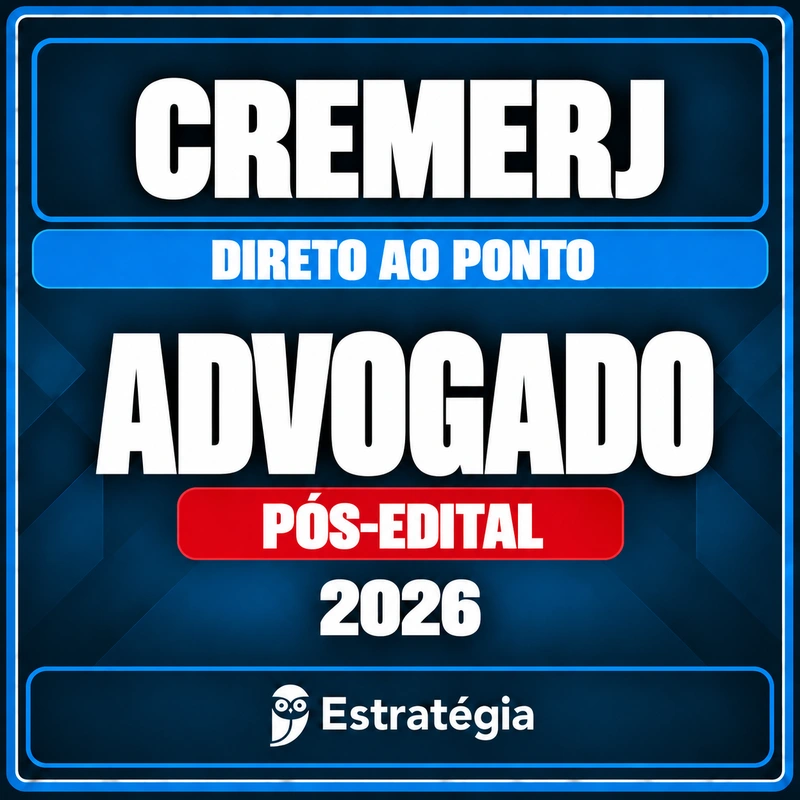 Rateio CREMERJ (Advogado) Direto ao Ponto - 2026 (Pós-Edital) Rateio CREMERJ (Advogado) Direto ao Ponto - 2026 (Pós-Edital)