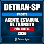DETRAN-SP Agente Estadual pós-edital 2026 — Pacote Estratégia Concursos