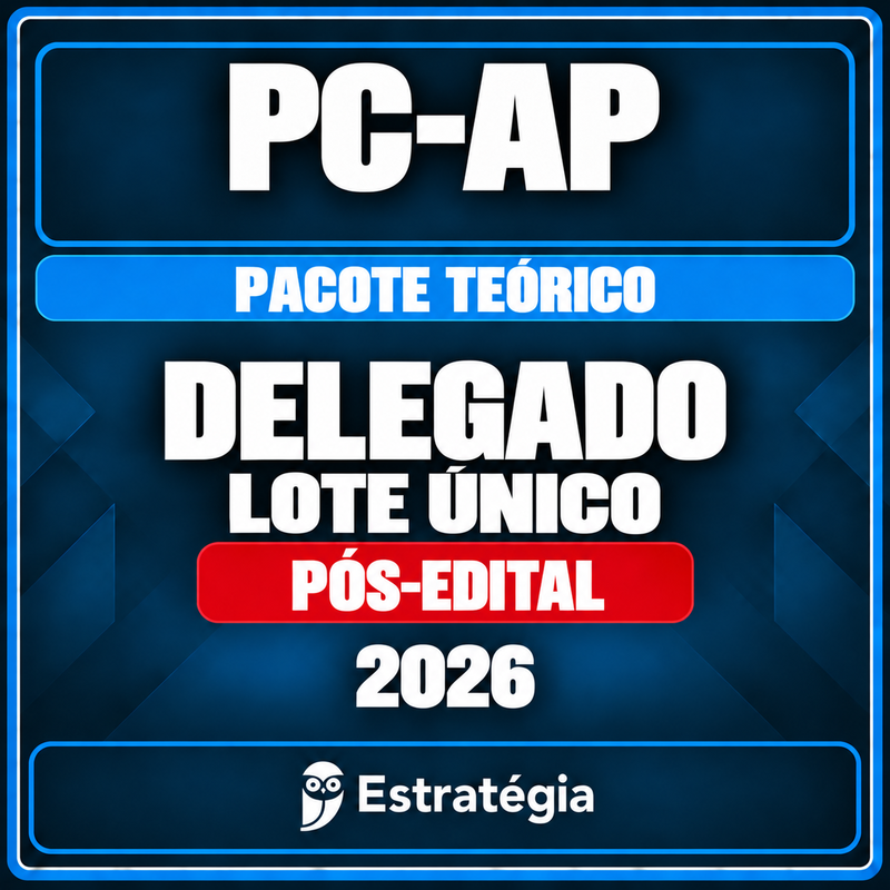 rateio-pc-ap-delegado-pacote-teorico-2026-pos-edital-lote-unico Rateio PC-AP (Delegado) Pacote Teórico - 2026 (Pós-Edital) - Lote Único