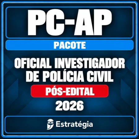Rateio Pacote para PC-AP (Oficial Investigador de Polícia Civil) 2026 (Pós-Edital)