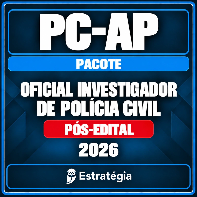 Rateio Pacote para PC-AP (Oficial Investigador de Polícia Civil) 2026 (Pós-Edital) Rateio Pacote para PC-AP (Oficial Investigador de Polícia Civil) 2026 (Pós-Edital)