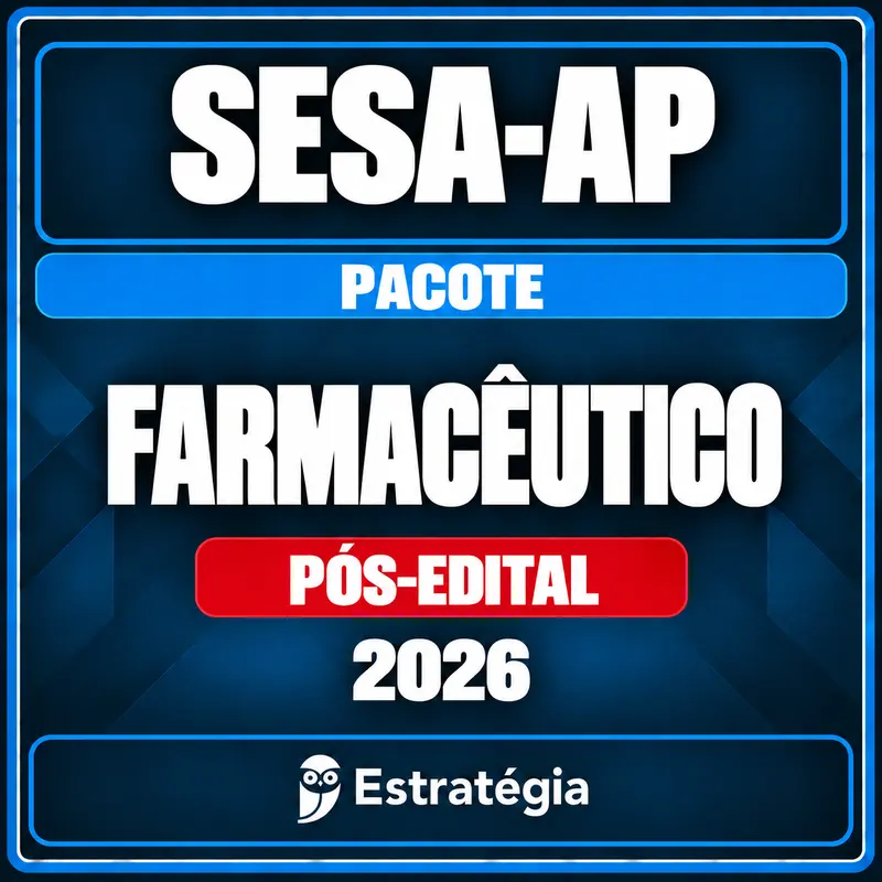 rateio-sesa-ap-farmaceutico-2026-pos-edital-rcpc Pacote para SESA-AP (Farmacêutico) 2026 (Pós-Edital) - Rateio de Curso | Rateio Concursos | Melhor Site de Rateio de Cu