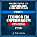 Rateio Prefeitura de Chapada dos Guimarães-MT (Técnico em Enfermagem) Pacote – 2026 (Pós-Edital)