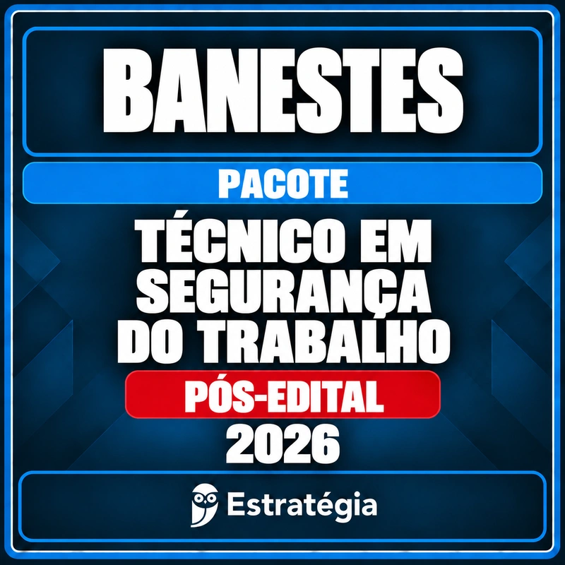 Rateio Pacote para Banestes (Técnico em Segurança do Trabalho) - 2026 (Pós-Edital) Lote Especial Pacote para Banestes (Técnico em Segurança do Trabalho) - 2026 (Pós-Edital) Lote Especial - Rateio de Curso | Rateio Co