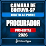 Câmara de Boituva-SP (Procurador) Direto ao Ponto - 2026 (Pós-Edital) - Rateio de Curso | Rateio Concursos | Melhor Sit
