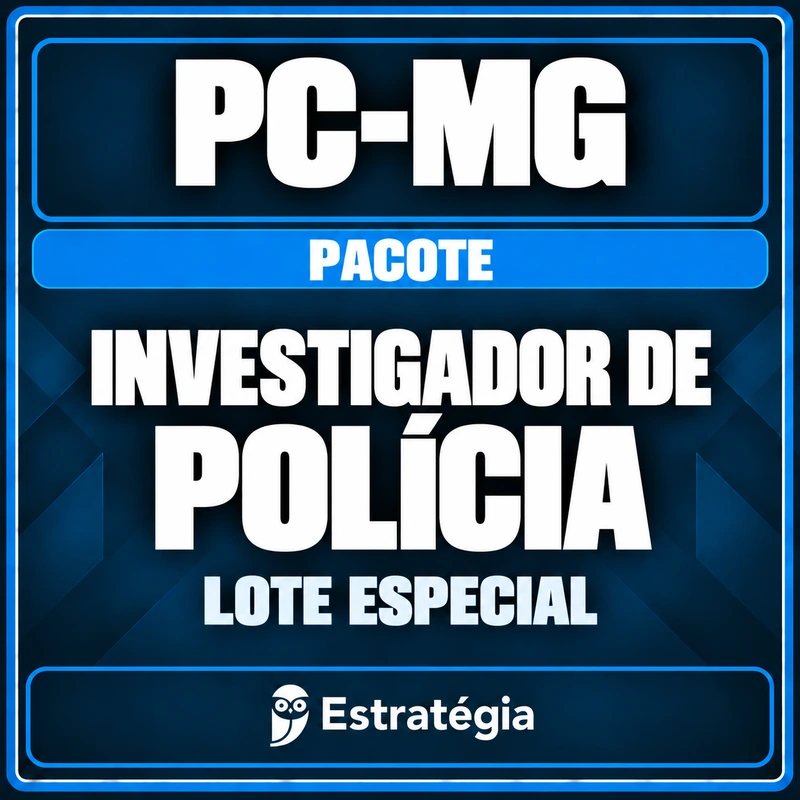 Rateio Pacote para PC-MG (Investigador de Polícia) Lote Especial Pacote para PC-MG (Investigador de Polícia) Lote Especial - Rateio de Curso | Rateio Concursos | Melhor Site de Rateio