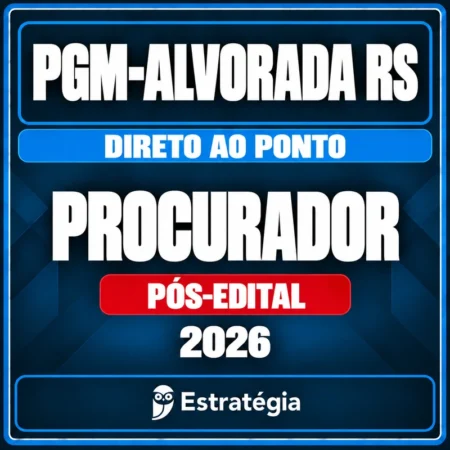 PGM-Alvorada RS (Procurador) Direto ao Ponto - 2026 (Pós-Edital) - Rateio de Curso | Rateio Concursos | Melhor Site de