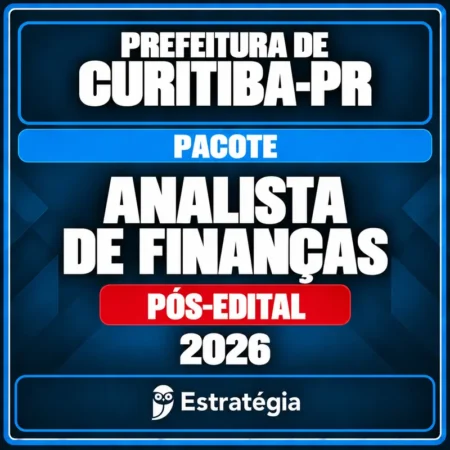 Rateio Pacote para Prefeitura de Curitiba-PR (Analista de Finanças) 2026 (Pós-Edital)