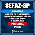 Pacotaço - Pacote Teórico + Pacote Passo Estratégico para SEFAZ-SP (Analista em Planejamento, Orçamento e Finanças Públ