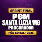 Sprint Final PGM/Santa Luzia - Rateio de Curso | Rateio Concursos | Melhor Site de Rateio de Cursos