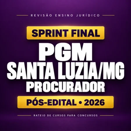 Sprint Final PGM/Santa Luzia - Rateio de Curso | Rateio Concursos | Melhor Site de Rateio de Cursos