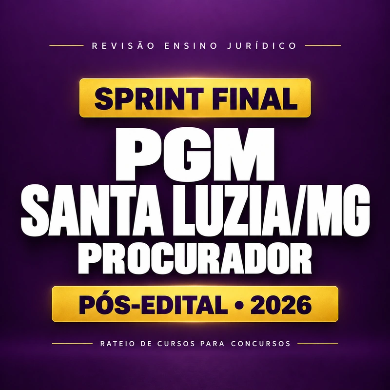 Rateio Sprint Final PGM/Santa Luzia Sprint Final PGM/Santa Luzia - Rateio de Curso | Rateio Concursos | Melhor Site de Rateio de Cursos