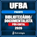 Rateio Pacote para UFBA (Bibliotecário/Documentalista) 2026 (Pós-Edital)