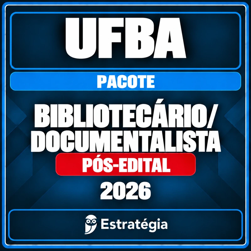 Rateio Pacote para UFBA (Bibliotecário/Documentalista) 2026 (Pós-Edital) Pacote para UFBA (Bibliotecário/Documentalista) 2026 (Pós-Edital) - Rateio de Curso | Rateio Concursos | Melhor Site de